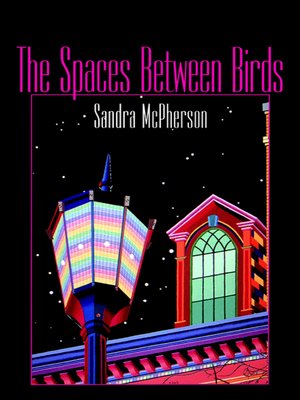 cover image of The Spaces Between Birds